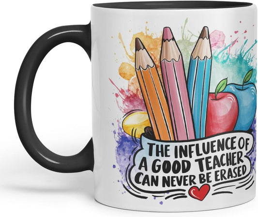 Vixar The Influence of a Good Teacher Can Never Be Erased – Teacher Coloured Mug Cup 11oz (Black)