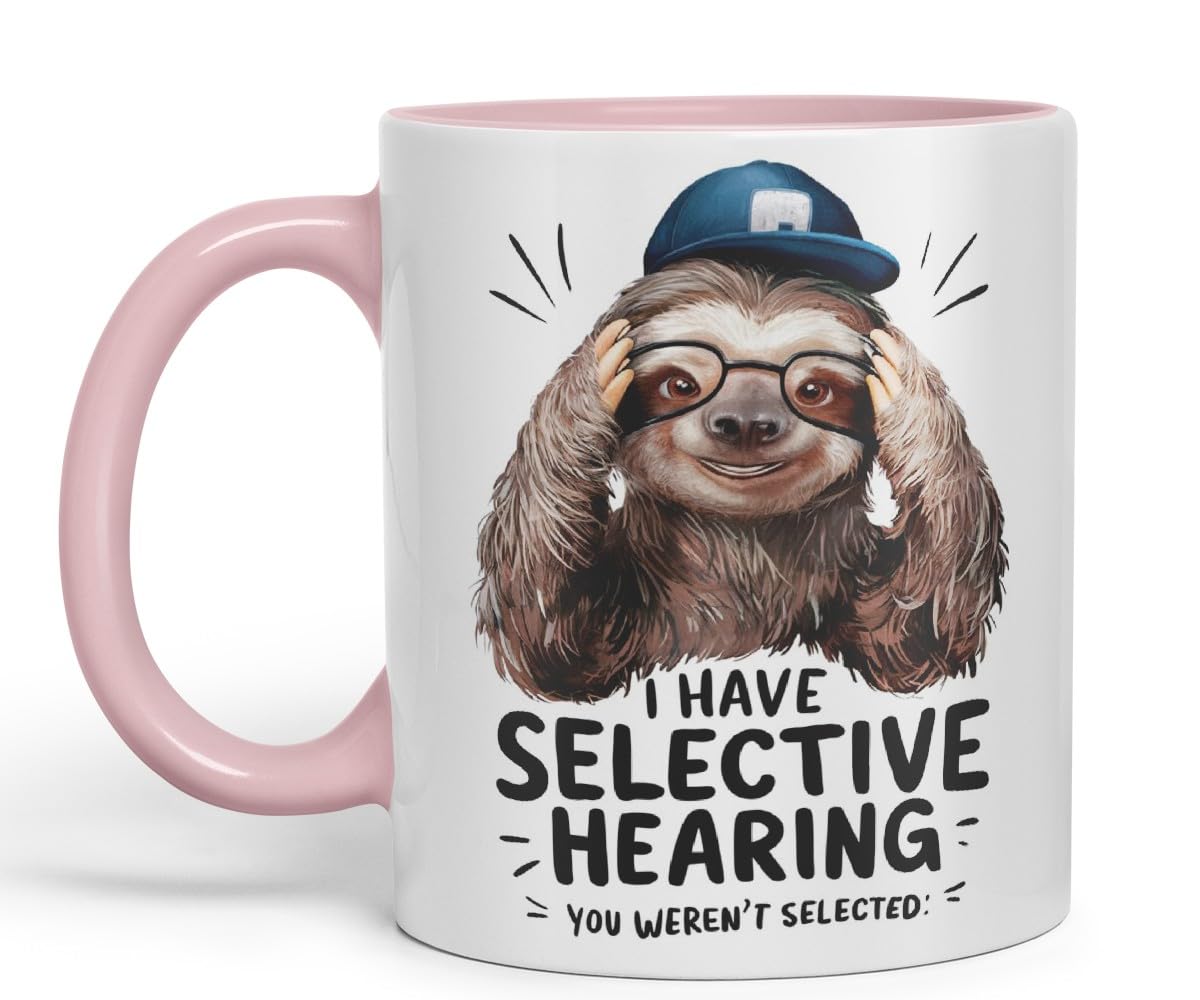 Vixar I Have Selective Hearing (You Weren’t Selected) Sarcastic Sloth Coloured Ceramic Mug Cup Gift, 11oz (Black)