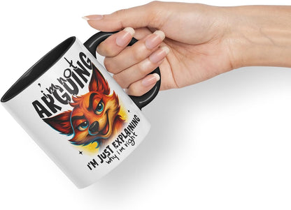 Vixar I'm Not Arguing I'm Just Explaining Why I'm Right Funny Fox Mug – Coloured Ceramic Mug Cup Gift, 11oz (Black)