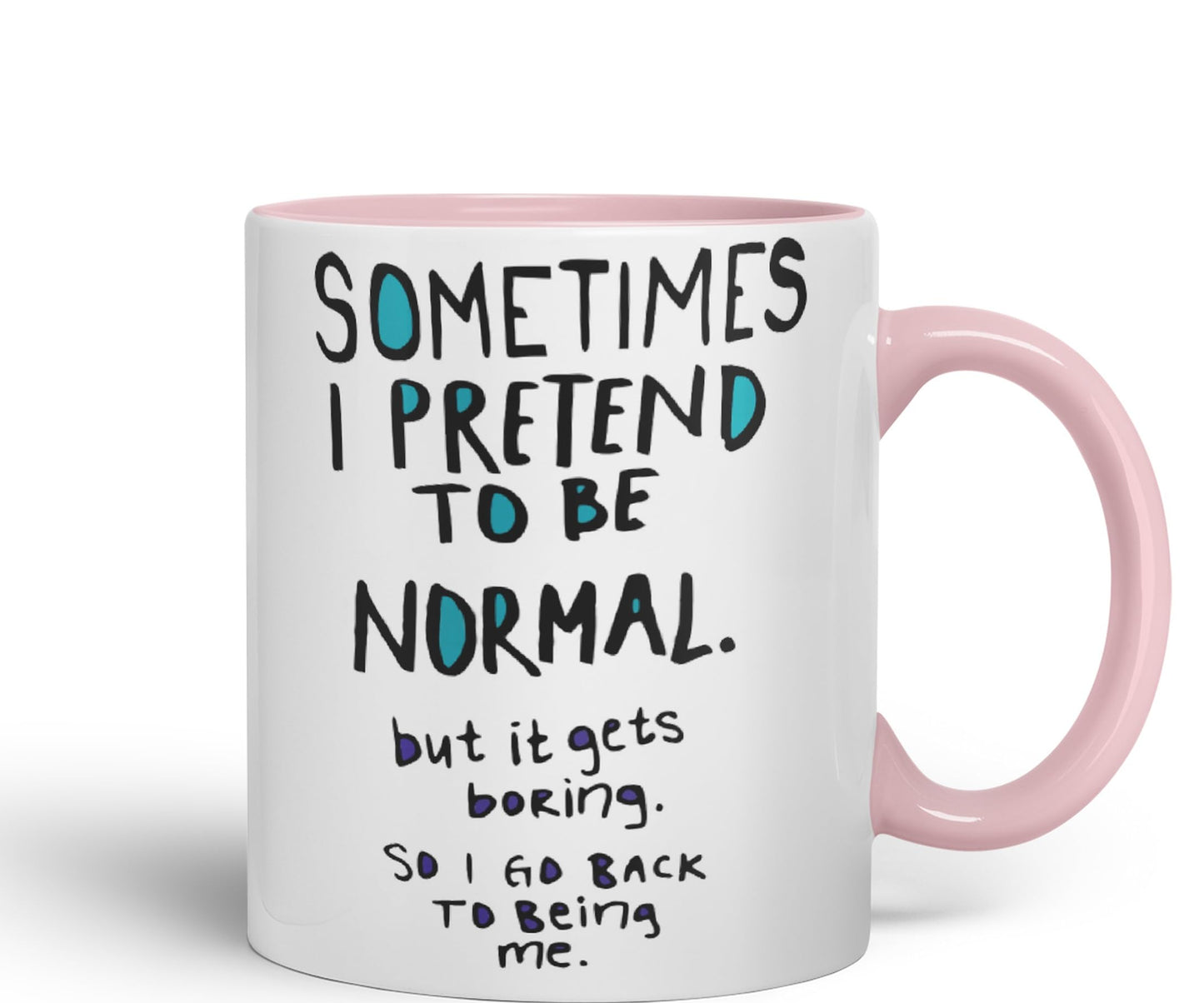 Vixar Sometimes I Pretend to be Normal Coloured Ceramic Mug Cup Gift 330ml 11oz Work Office Tea Coffee Gift