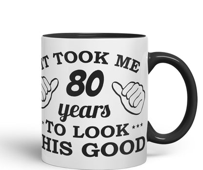 Vixar It Took me 80 Years to Look This Good Happy Birthday Ceramic Coloured Mug Cup Gift Coffee Tea