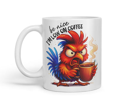 Vixar Be Nice I'm Low On Coffee Funny Chicken Mug – Coloured Ceramic Mug Cup Gift, 11oz (Black)