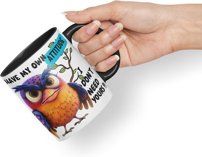 Vixar I Have My Own Attitude Sarcastic Owl Coloured Ceramic Mug Cup Gift 11oz (Black)