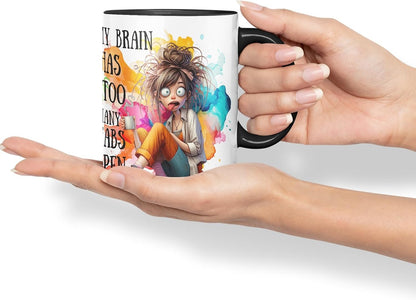 Vixar My Brain Has Too Many Tabs Open Mug – Coloured Ceramic Mug Cup Gift, 11oz (Black)