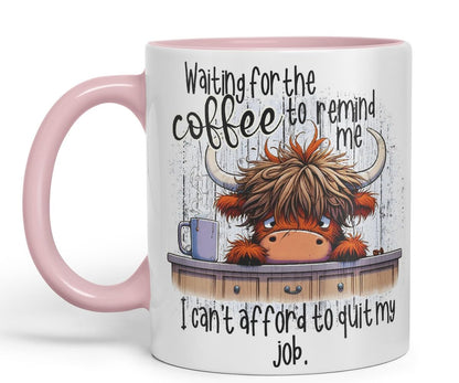 Vixar Waiting for The Coffee to Remind Me I Can’t Afford to Quit My Job Funny Highland Cow Coloured Mug Cup 11oz (Black)