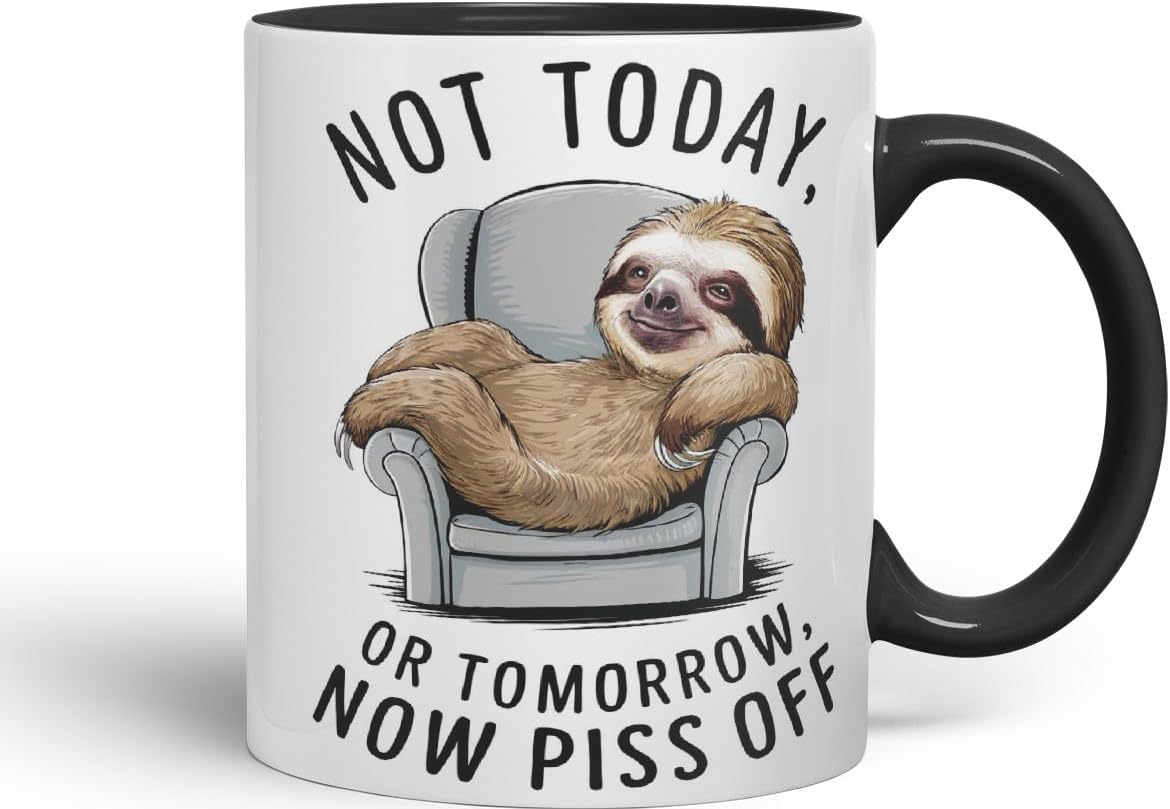 Vixar Not Today, Or Tomorrow, Now P** Sarcastic Sloth Coloured Ceramic Mug Cup Gift, 11oz (Black)
