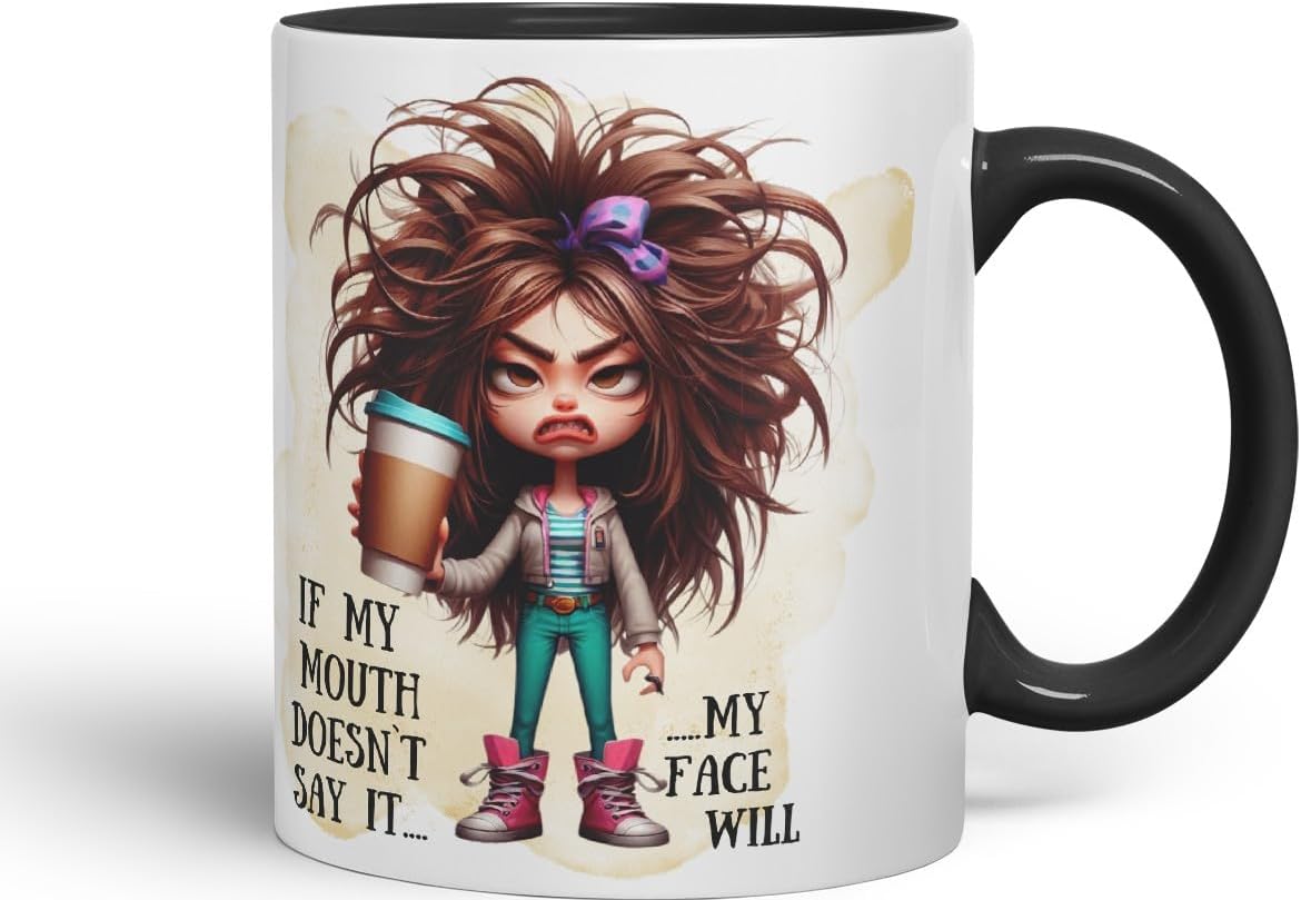 Grumpy Woman Funny Mug – If My Mouth Doesn’t Say It My Face Will – Coloured Ceramic Mug Cup Gift, 11oz (Black)