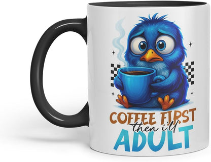 Vixar Coffee First Then I'll Adult Funny Blue Bird Mug – Coloured Ceramic Mug Cup Gift, 11oz (Black)