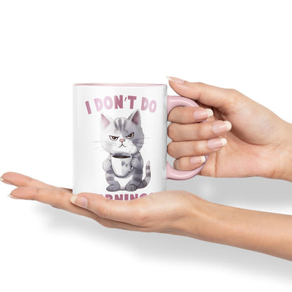 Vixar I Don't Do Mornings Cats Sarcastic Joke Ceramic Coloured Mug Cup for Tea Coffee Hot Brew 330ml 11oz