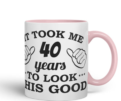Vixar It Took me 40 Years to Look This Good Happy Birthday Ceramic Coloured Mug Cup Gift Coffee Tea