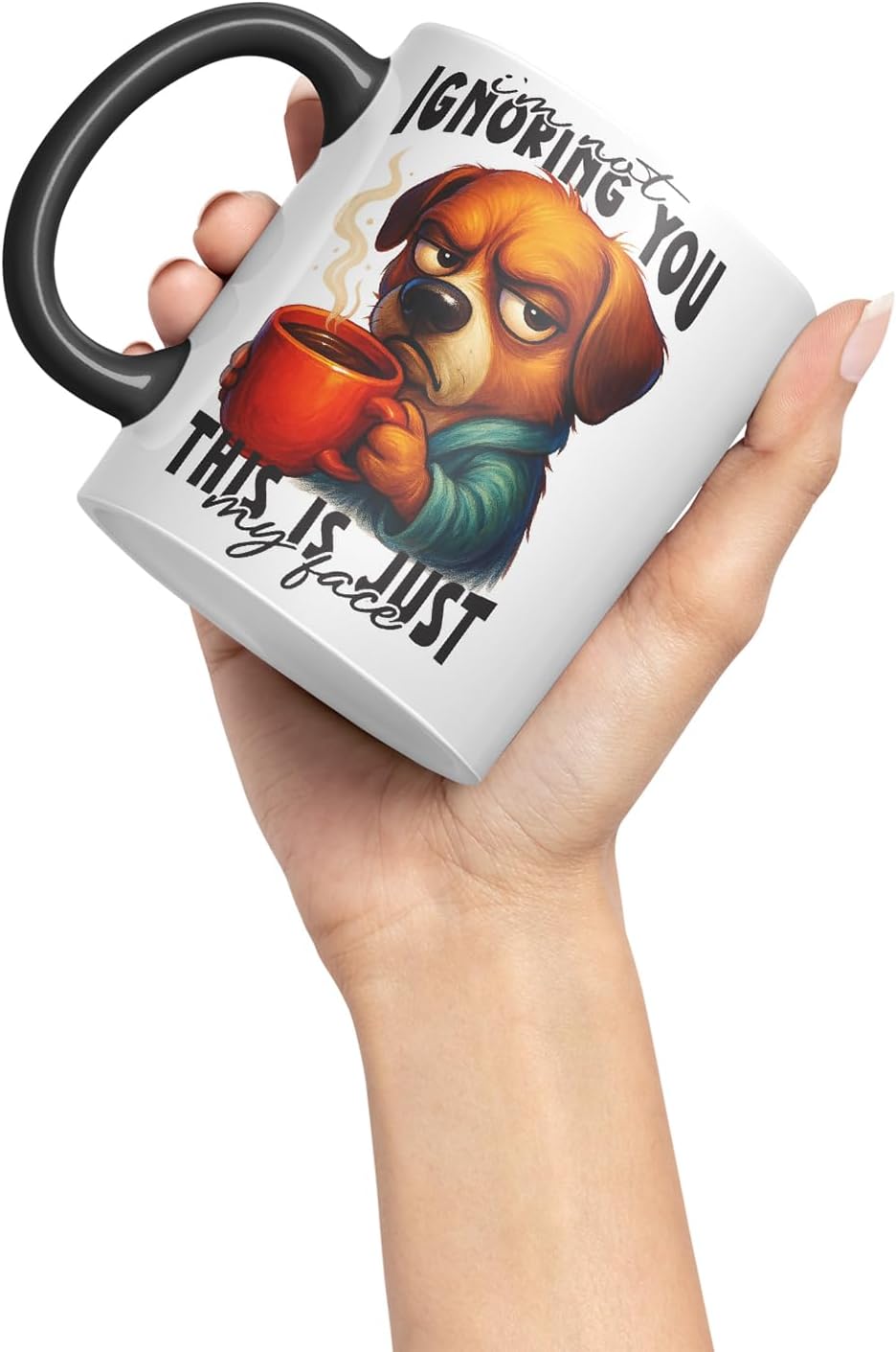Vixar I'm Not Ignoring You This is Just My Face Funny Dog Mug – Coloured Ceramic Mug Cup Gift, 11oz (Black)