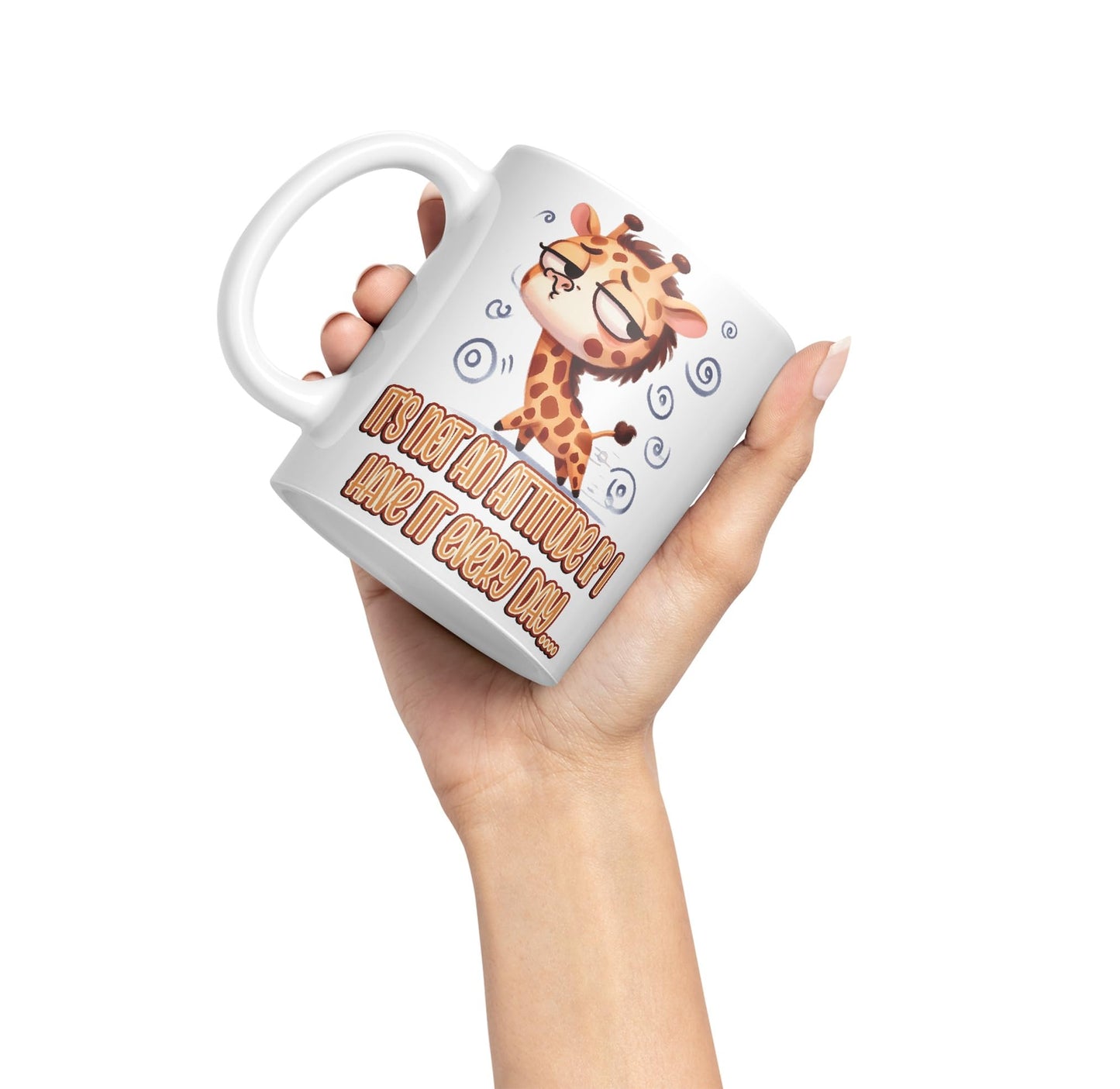 It's not an Attitude if I Have it Every Day… Giraffe Joke sarkasm Sarcastic Ceramic Coloured Mug Cup for Tea Coffee Hot Brew 330ml 11Oz Gift