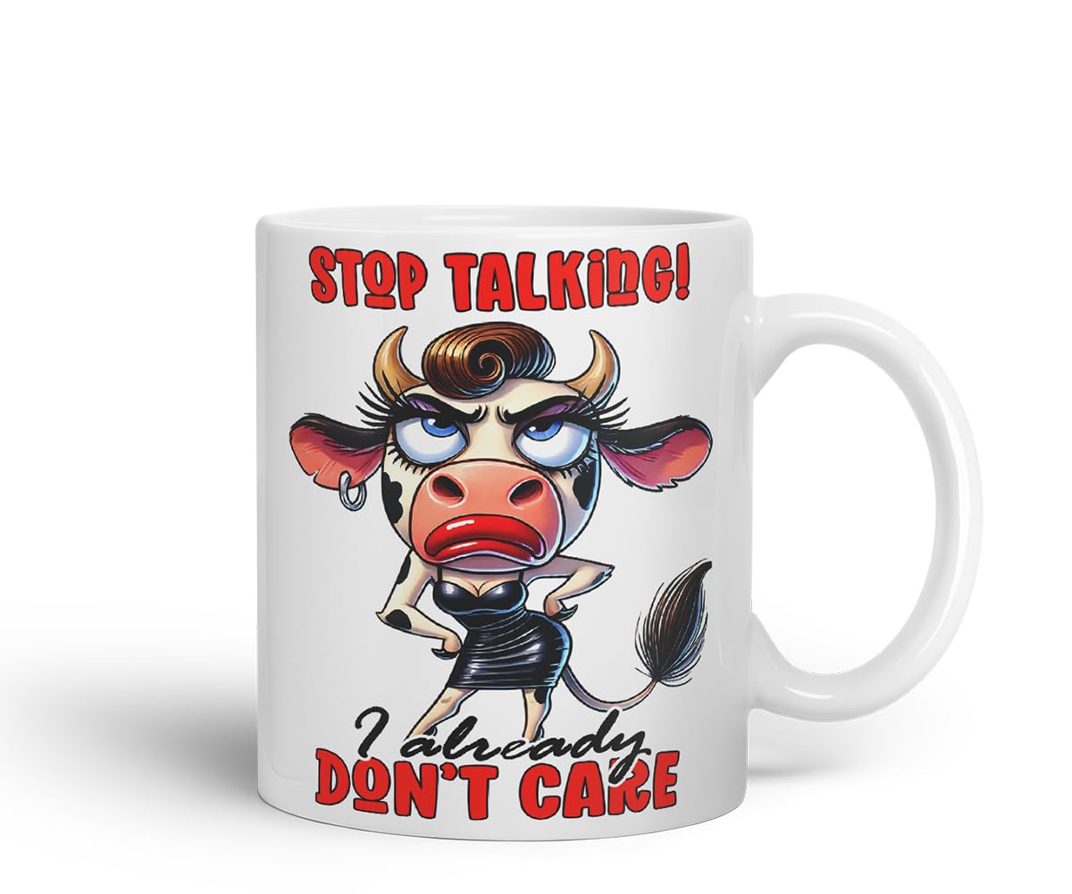 Vixar Stop Talking I Already Don't Care Funny Cow – Coloured Ceramic Mug Cup Gift, 11oz (Black)