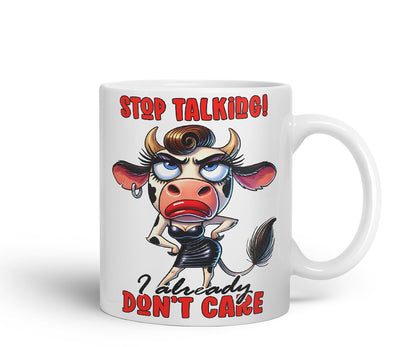 Vixar Stop Talking I Already Don't Care Funny Cow – Coloured Ceramic Mug Cup Gift, 11oz (Black)