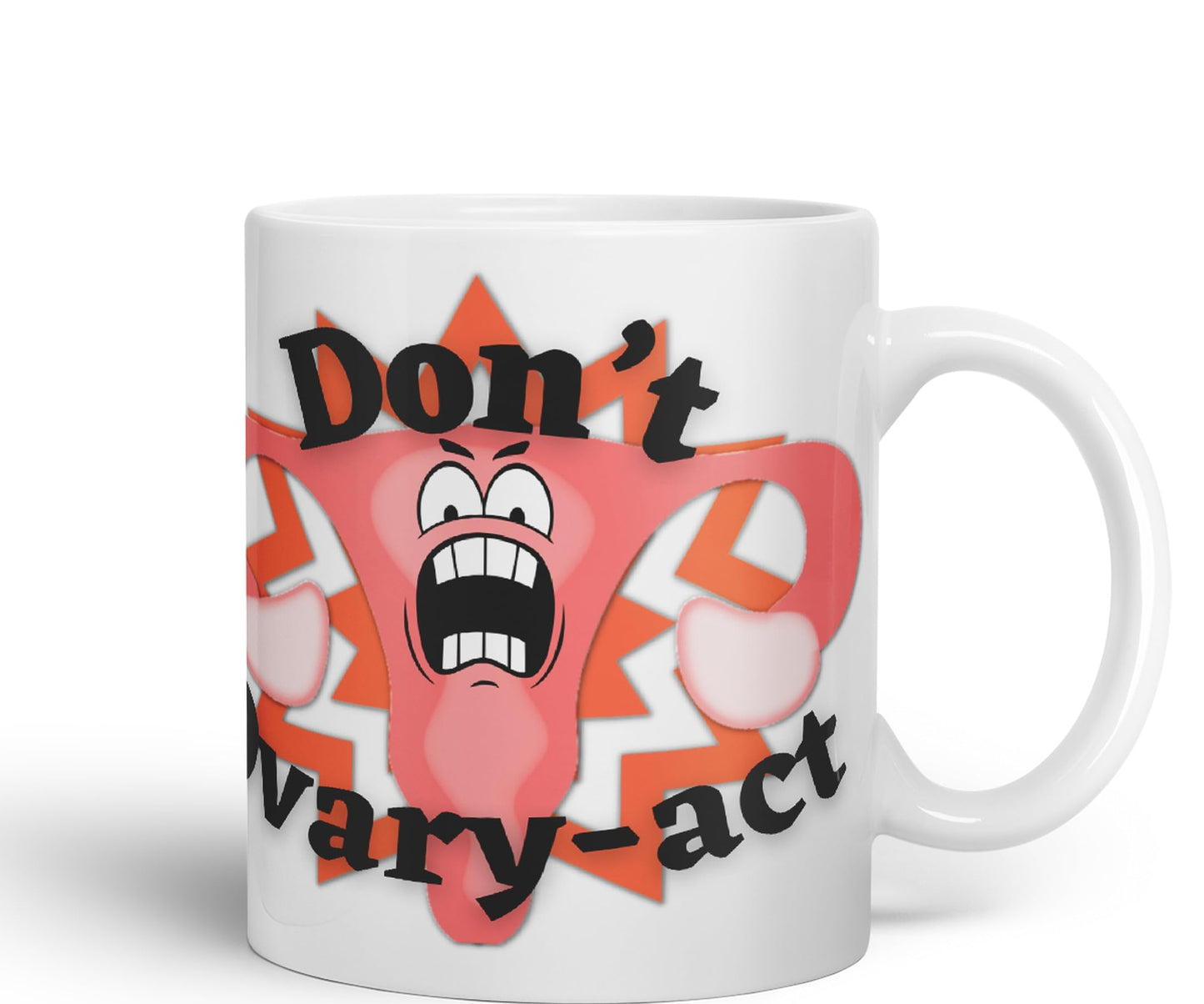 Vixar Anatomy Pun Humor Don't Ovary-act Coloured Ceramic 330 ml Mug Cup Gift Birthday Work Office Tea Coffee