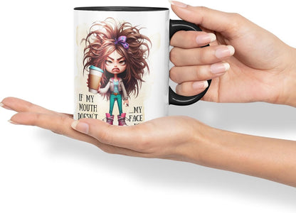 Grumpy Woman Funny Mug – If My Mouth Doesn’t Say It My Face Will – Coloured Ceramic Mug Cup Gift, 11oz (Black)