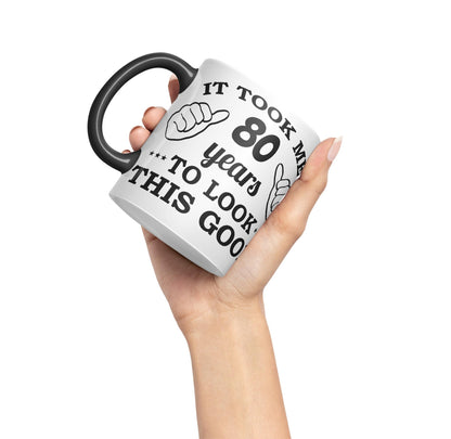 Vixar It Took me 80 Years to Look This Good Happy Birthday Ceramic Coloured Mug Cup Gift Coffee Tea