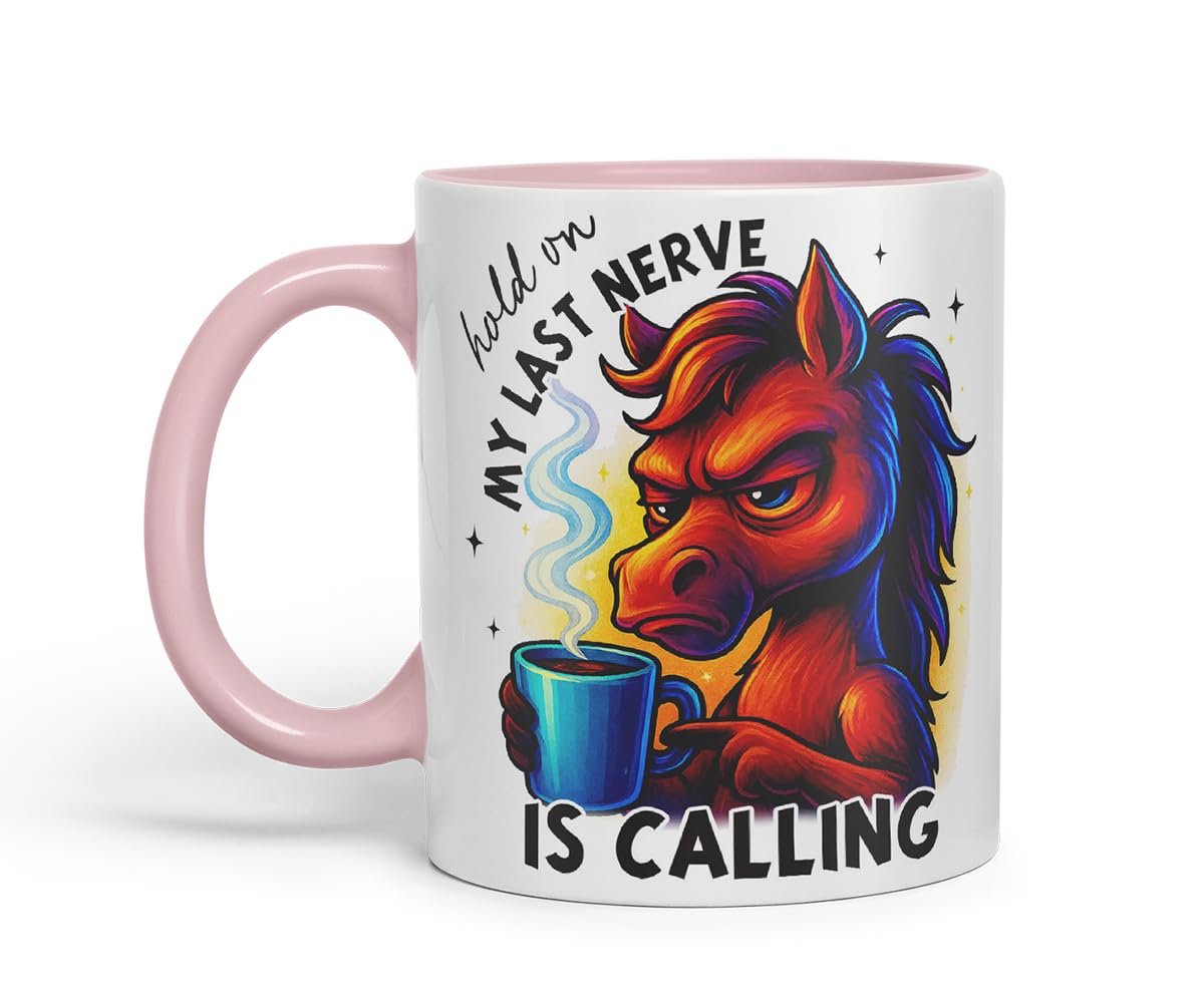 Vixar Hold On My Last Nerve is Calling Funny Horse Coffee Mug – Coloured Ceramic Mug Cup Gift, 11oz (Black)