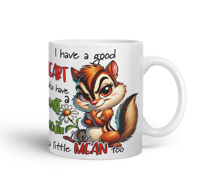 Vixar I Have a Good Heart But This Mouth Funny Squirrel – Coloured Ceramic Mug Cup Gift, 11oz (Black)