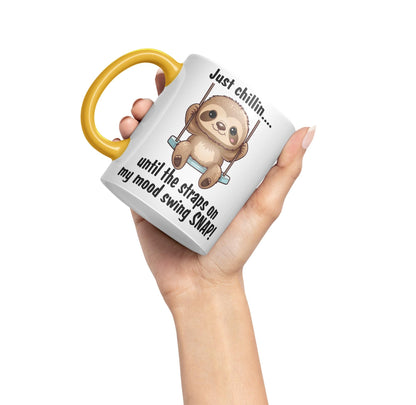 Just Chillin.. Until The Straps on My Mood Swing SNAP! Sarcastic Joke Ceramic Coloured Mug Cup for Tea Coffee Hot Brew 330ml 11Oz
