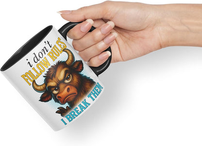 Vixar I Don't Follow Rules I Break Them Funny Bull Mug – Coloured Ceramic Mug Cup Gift, 11oz (Black)