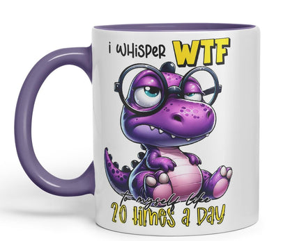 Vixar I Whisper WTF to Myself Like 20 Times a Day Coloured Ceramic Mug Cup 11oz Funny Sarcastic Gift (Black)