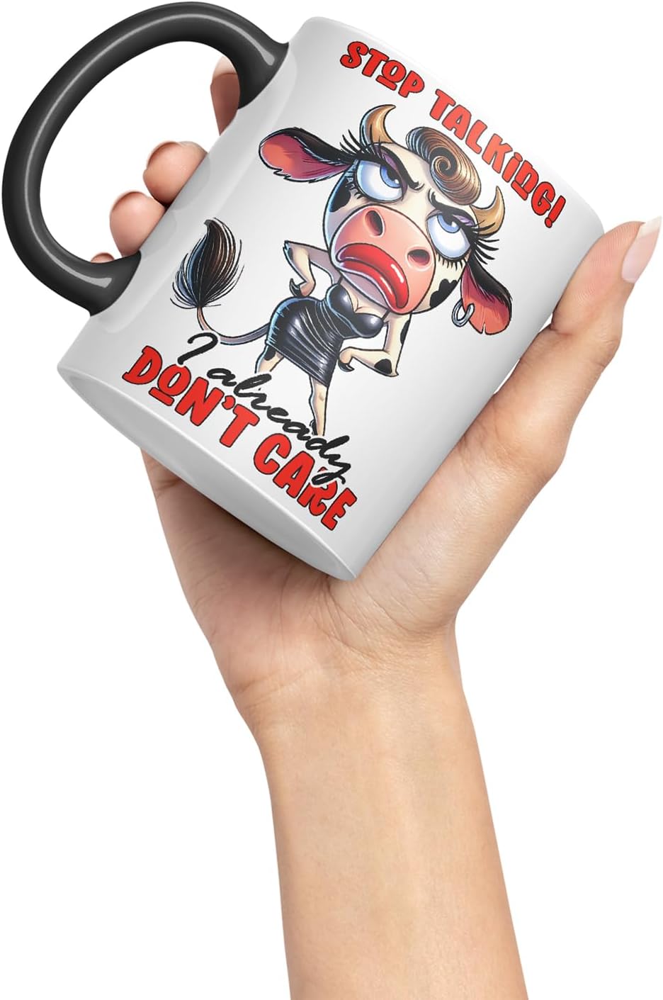 Vixar Stop Talking I Already Don't Care Funny Cow – Coloured Ceramic Mug Cup Gift, 11oz (Black)