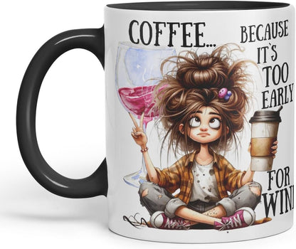 Vixar Coffee Because It’s Too Early for Wine Mug – Coloured Ceramic Mug Cup Gift, 11oz (Black)