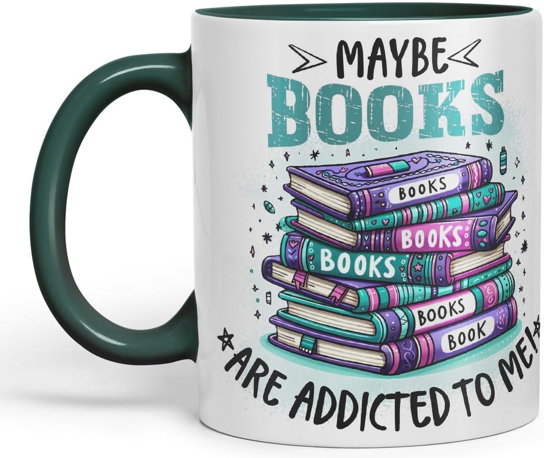 Vixar Maybe Books are Addicted to Me Funny Book Lover Coloured Mug Cup 11oz (Dark Green)