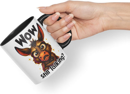 Wow Still Talking Sarcastic Donkey – Coloured Ceramic Mug Cup Gift, 11oz (Black)