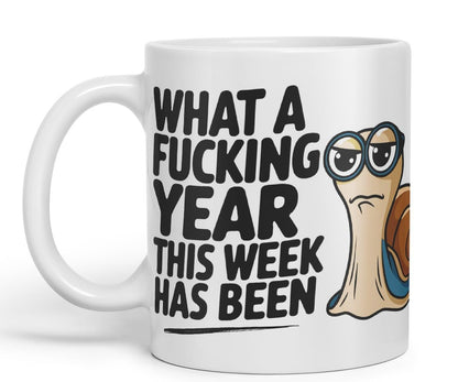 Vixar What A F** Year This Week Has Been Sarcastic Snail Coloured Ceramic Mug Cup Gift, 11oz (Black)