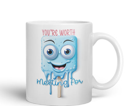 You're Worth Melting for, Joke sarkasm Sarcastic Ceramic Coloured Mug Cup for Tea Coffee Hot Brew 330ml 11Oz Gift