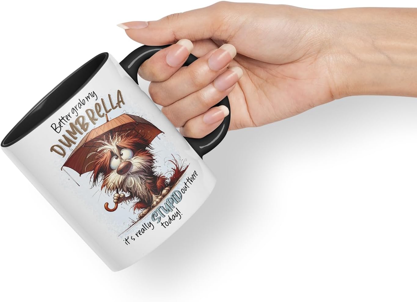 Vixar Better Grab My Dumbrella Funny Dog – Coloured Ceramic Mug Cup Gift, 11oz (Black)