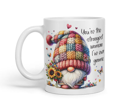 Vixar You're the Strongest Woman I've Ever Gnome Mom Mother Mum Mug – Coloured Ceramic Mug Cup Gift, 11oz (Black)
