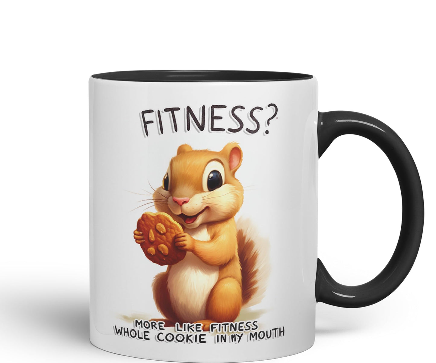 Fitness? More Like Fitness Whole Cookie in My Mouth Joke sarkasm Sarcastic Ceramic Coloured Mug Cup for Tea Coffee Hot Brew 330ml 11Oz Gift