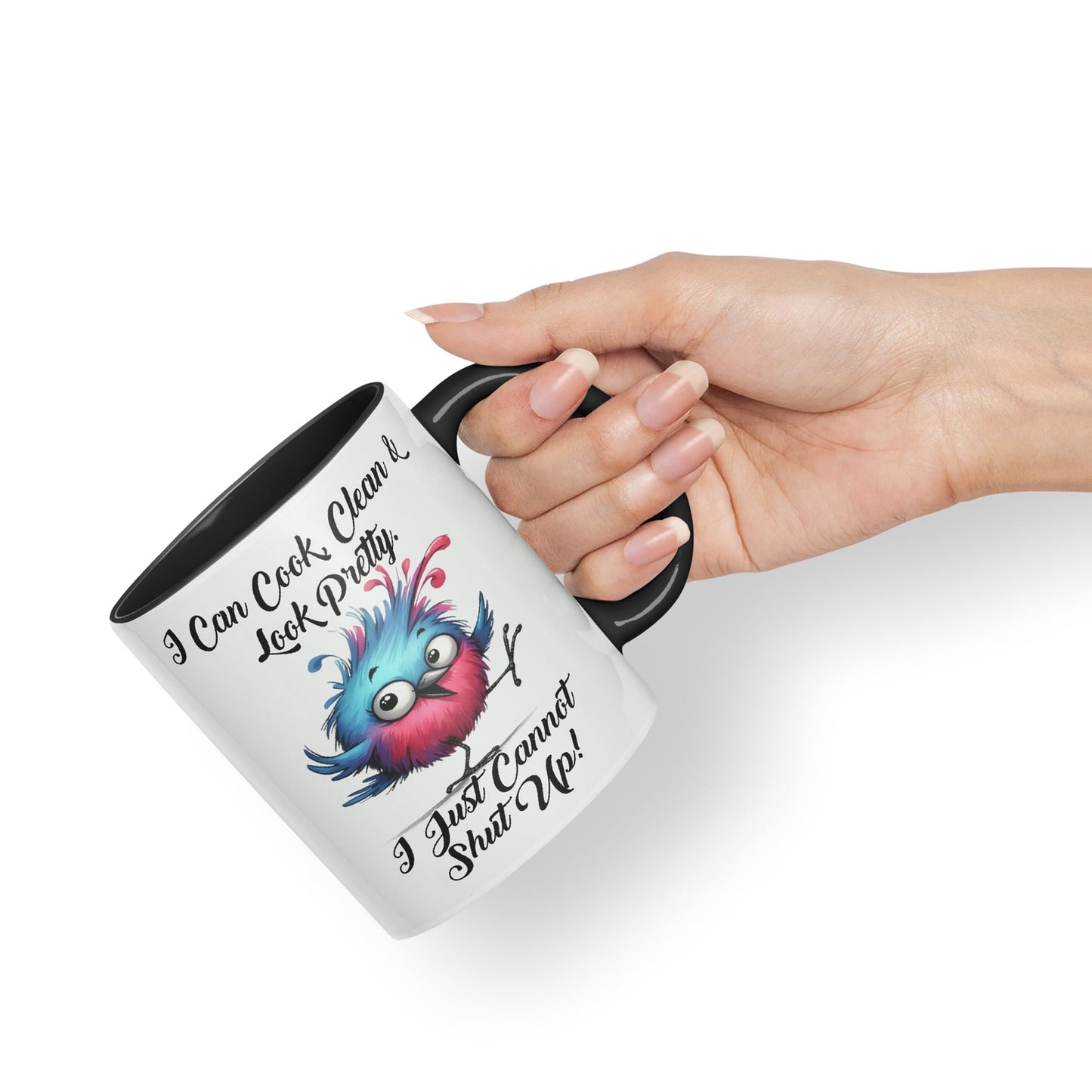 I Can Cook Clean & Look Pretty, I Just Cannot Shut Up, Bird Joke sarkasm Sarcastic Ceramic Coloured Mug Cup for Tea Coffee Hot Brew 330ml 11Oz Gift