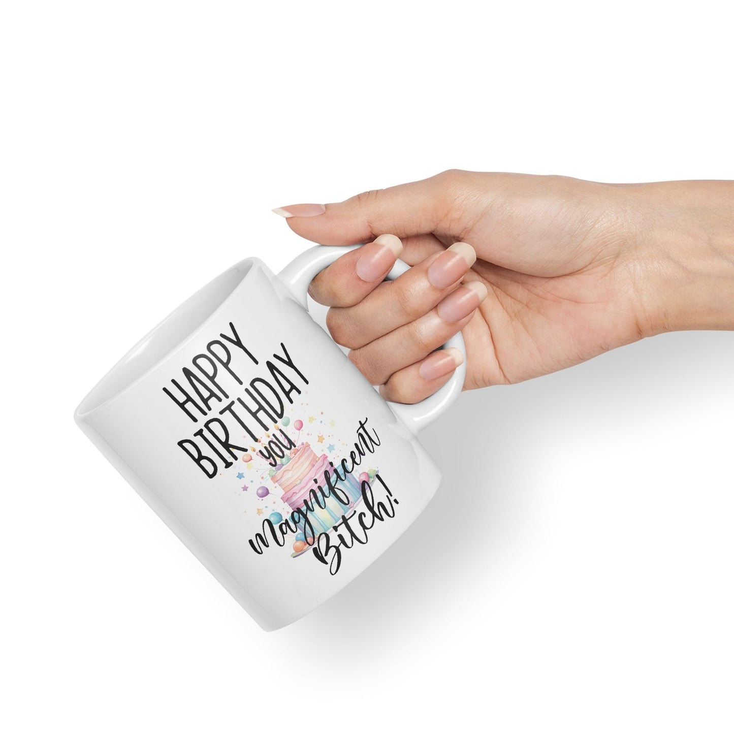 Happy Birthday You Magnificent Bitch! Joke sarkasm Sarcastic Ceramic Coloured Mug Cup for Tea Coffee Hot Brew 330ml 11Oz Gift