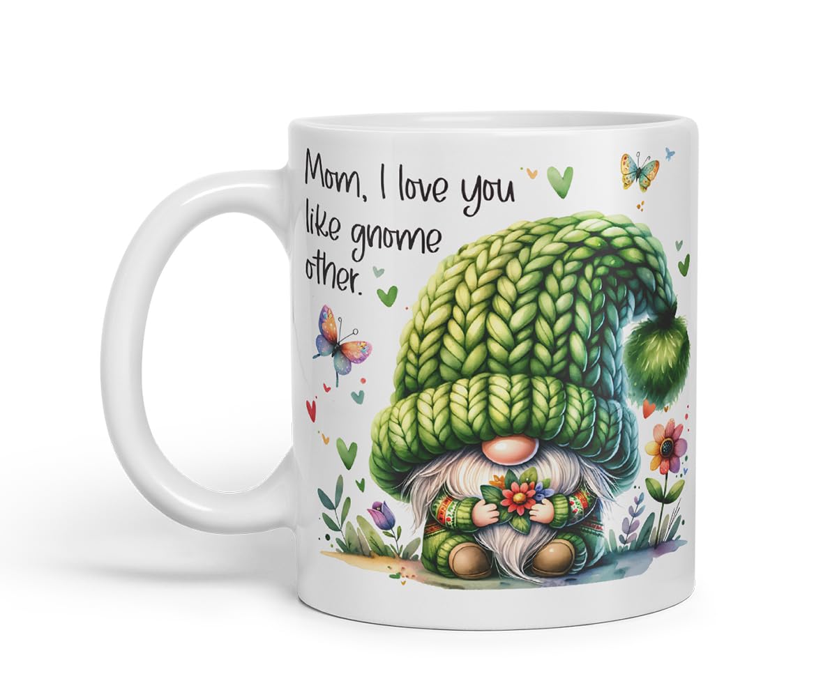 Vixar Mom I Love You Like Gnome Other Cute Gnome Mother Mum Mug – Coloured Ceramic Mug Cup Gift, 11oz (Black)