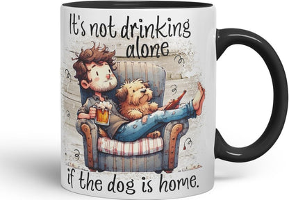 Vixar It’s Not Drinking Alone If The Dog is Home Funny Beer & Dog Coloured Mug Cup 11oz (Black)