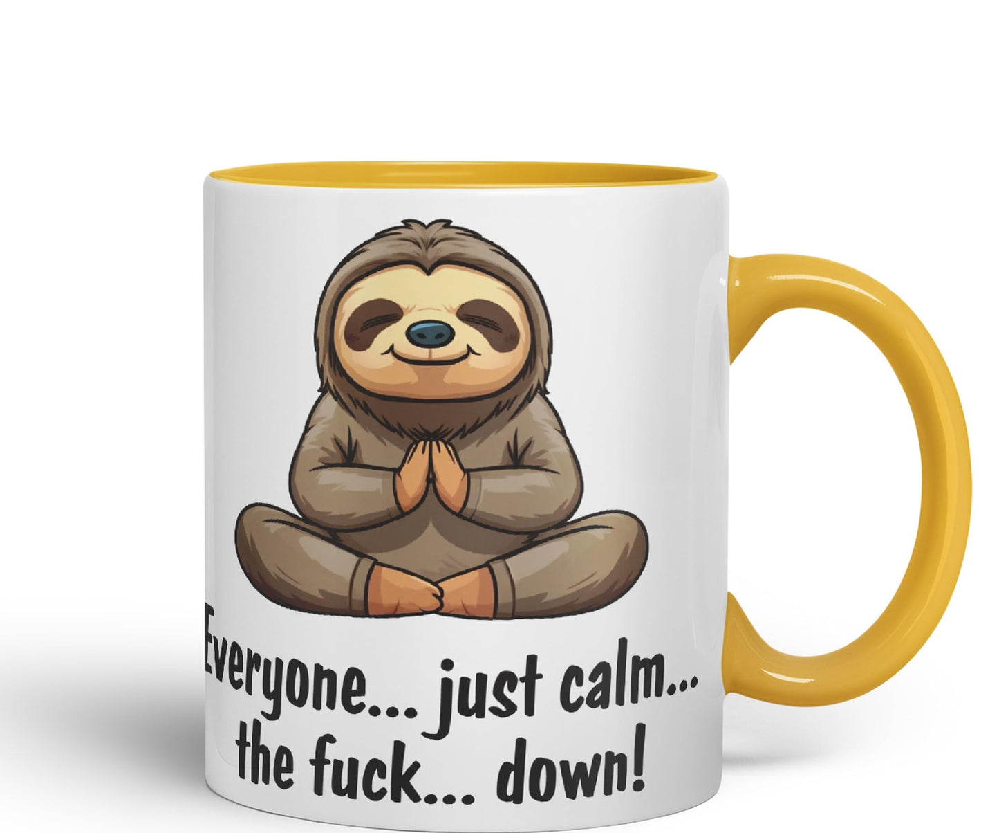 Everyone… just Calm… The f.. Down! Sloth Sarcastic Joke Ceramic Coloured Mug Cup for Tea Coffee Hot Brew 330ml 11 OZ