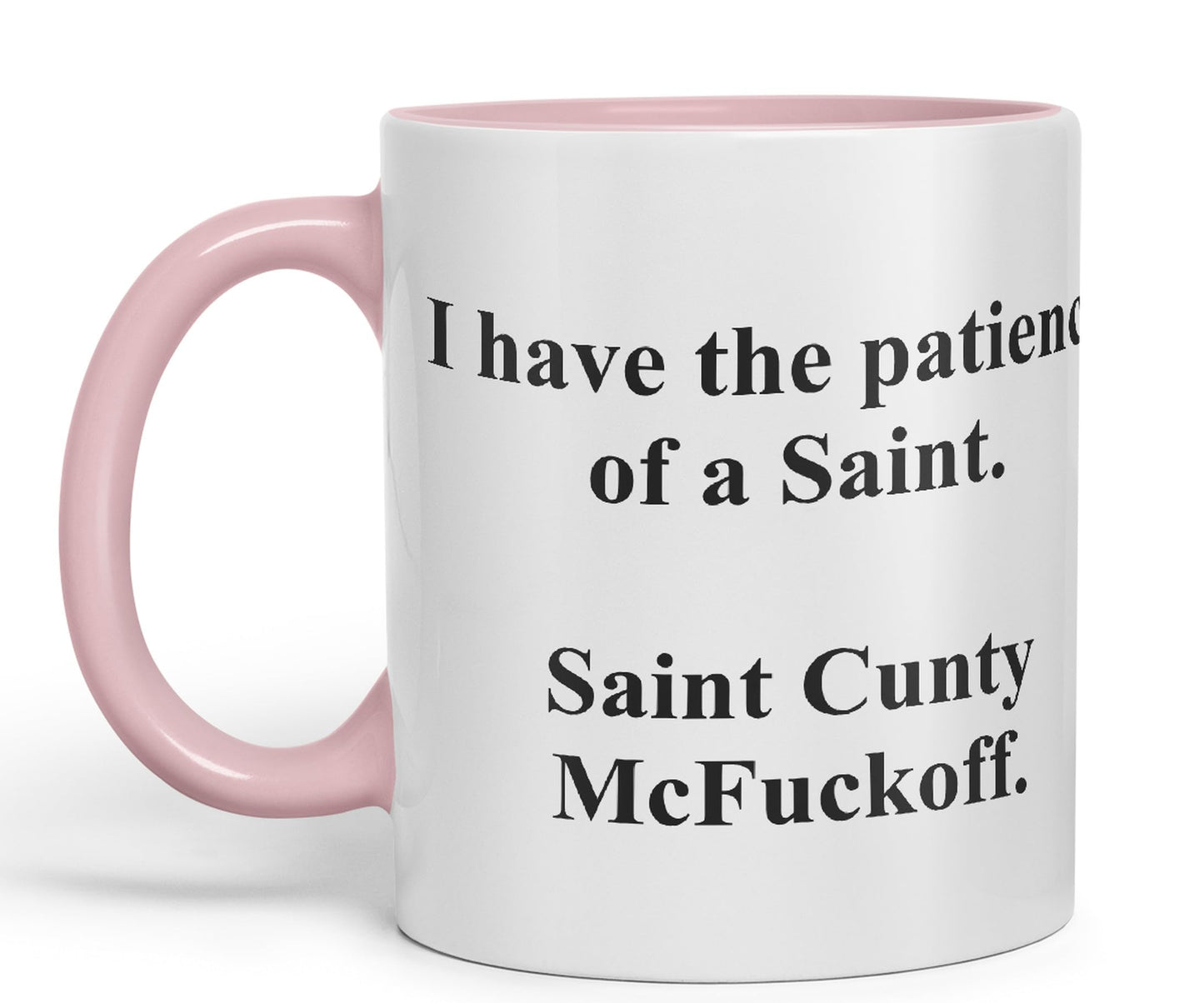 Vixar I Have The Patience of a Saint Coloured Ceramic Mug Cup Gift 330ml 11oz Work Office Tea Coffee