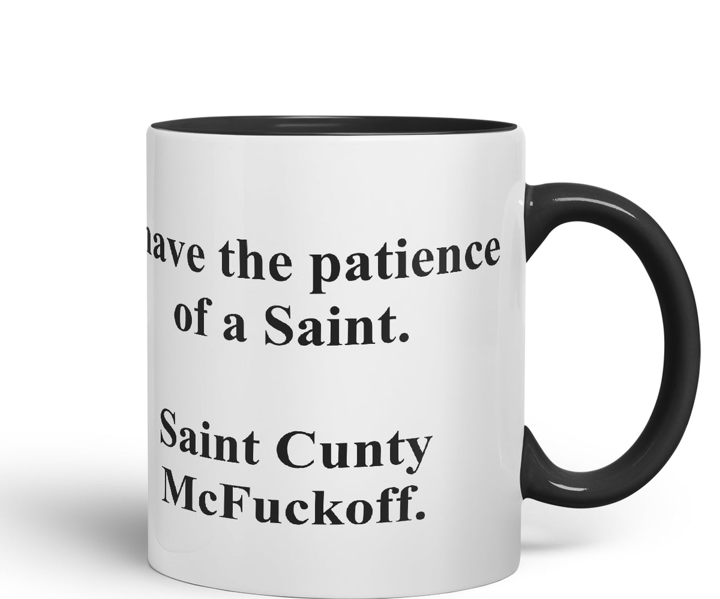 Vixar I Have The Patience of a Saint Coloured Ceramic Mug Cup Gift 330ml 11oz Work Office Tea Coffee