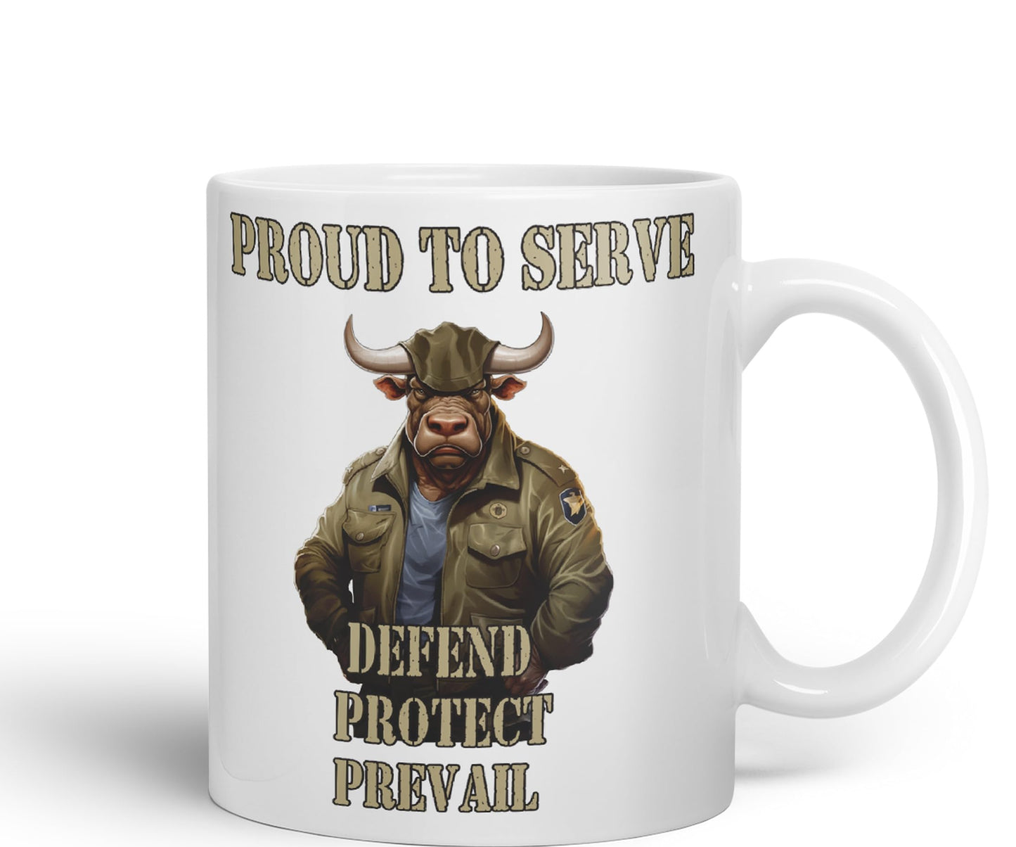 Proud to Serve Defend Protect Prevail Army Soldier Joke sarkasm Sarcastic Ceramic Coloured Mug Cup for Tea Coffee Hot Brew 330ml 11Oz Gift