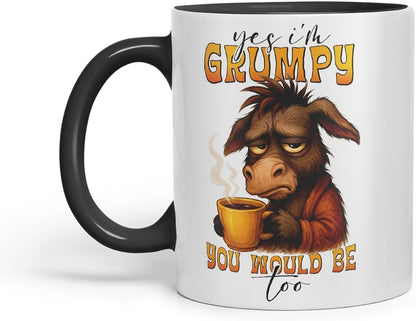 Vixar Yes I'm Grumpy You Would Be Too Funny Donkey Coffee Mug – Coloured Ceramic Mug Cup Gift, 11oz (Black)
