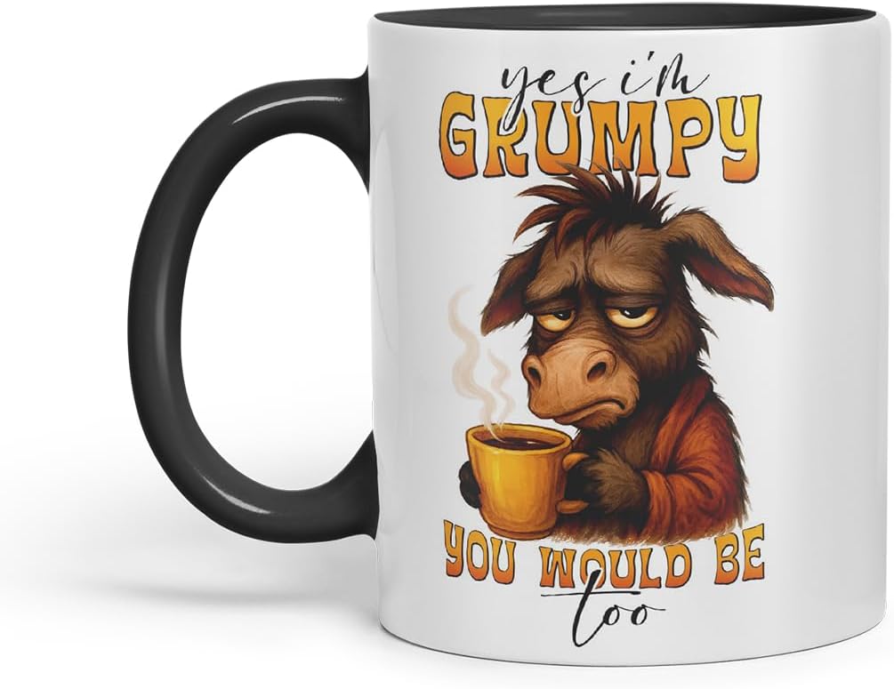 Vixar Yes I'm Grumpy You Would Be Too Funny Donkey Coffee Mug – Coloured Ceramic Mug Cup Gift, 11oz (Black)