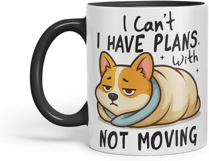 Vixar I Can't. I Have Plans. with Not Moving Corgi Dog Mug – Coloured Ceramic Mug Cup Gift, 11oz (Black)