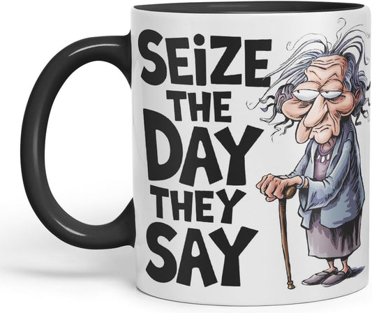 Vixar Seize The Day They Say – Coloured Ceramic Mug Cup Gift, 11oz (Black)