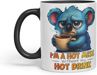 Vixar I'm A Hot Mess Without My Hot Drink Funny Koala Mug – Coloured Ceramic Mug Cup Gift, 11oz (Black)