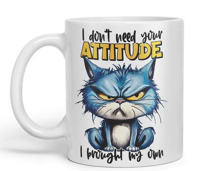 Vixar I Don’t Need Your Attitude – I Brought My Own Coloured Ceramic Mug Cup 11oz Funny Sarcastic Gift (Black)