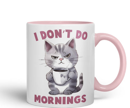 Vixar I Don't Do Mornings Cats Sarcastic Joke Ceramic Coloured Mug Cup for Tea Coffee Hot Brew 330ml 11oz